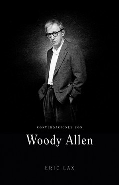 Portada de 'Conversaciones con Woody Allen", d' Eric Lax.